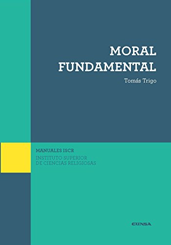 Moral fundamental (ISCR): 16 (Manuales del ISCR)