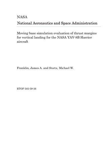 Moving-base simulation evaluation of thrust margins for vertical landing for the NASA YAV-8B Harrier aircraft