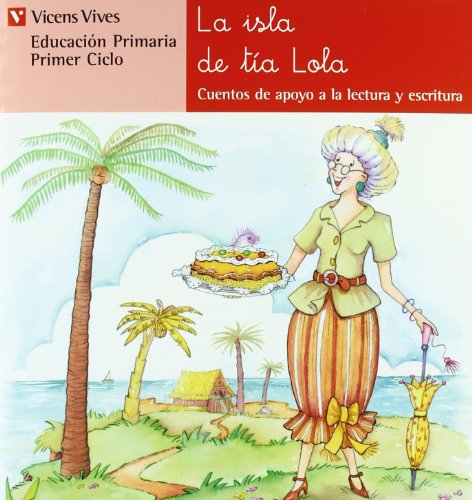 N.2 La Isla De Tia Lola (Cuentos de Apoyo. serie Roja) - 9788431629557