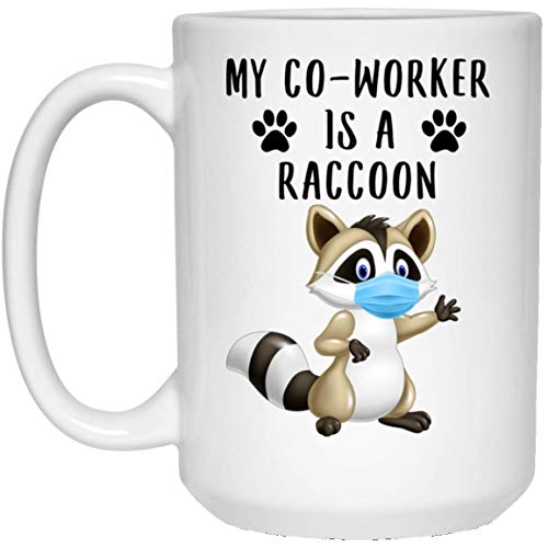 N\A My Quarantine Co-Workers Is Raccoon Smile Divertido refrán Taza de café con Leche