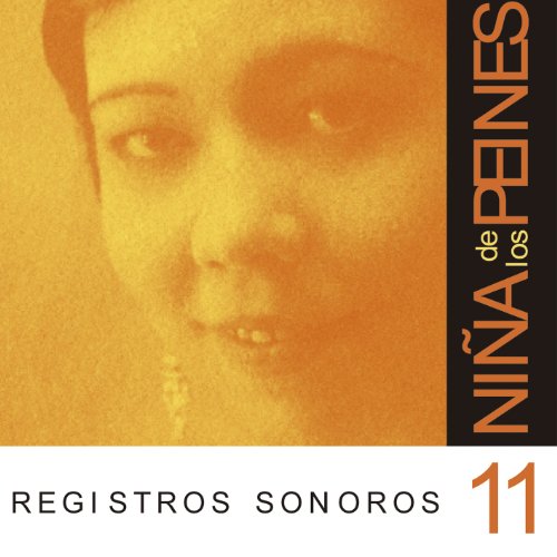 Niña de los Peines: Registros Sonoros 11/13