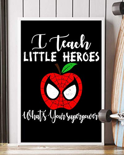 NUCOVASUTEE Póster con texto en inglés "I Teach Little Heroes What's Your Superpower" (40,6 x 60,9 cm)