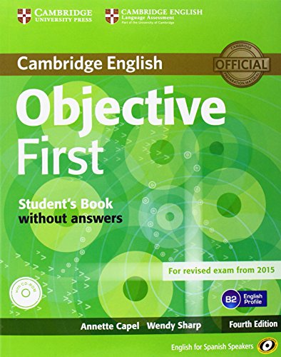 Objective First for Spanish Speakers Student's Book without Answers with CD-ROM with 100 Writing Tips 4th Edition