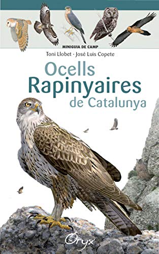 Ocells Rapinyaires De Catalunya (Miniguia de camp)