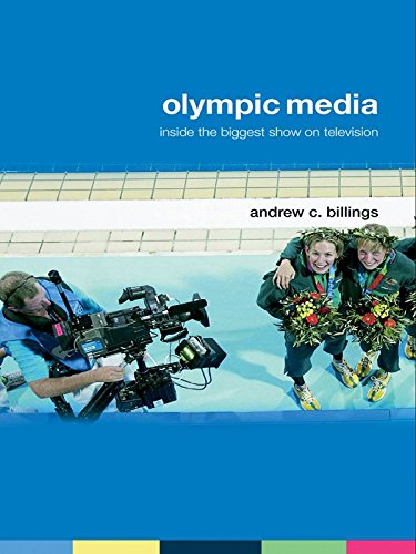 Olympic Media: Inside the Biggest Show on Television (Routledge Critical Studies in Sport) (English Edition)