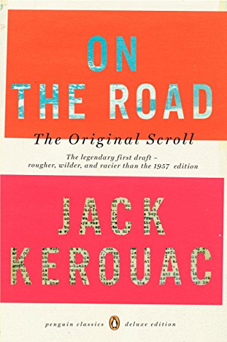 On the Road: The Original Scroll: (penguin Classics Deluxe Edition)