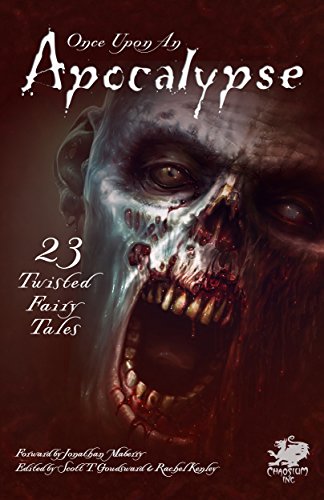Once Upon an Apocalypse: 23 Twisted Fairy Tales (English Edition)