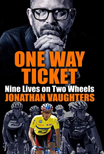 One Way Ticket: Nine Lives on Two Wheels (English Edition)