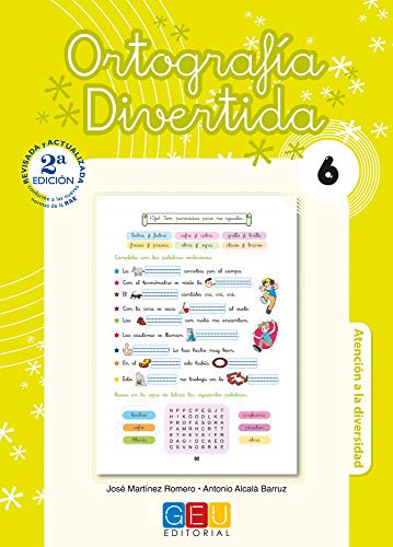 Ortografía divertida 6 / Editorial GEU / 2º Primaria / Mejora la ortografía / Recomendado como apoyo / Con actividades sencillas de repaso