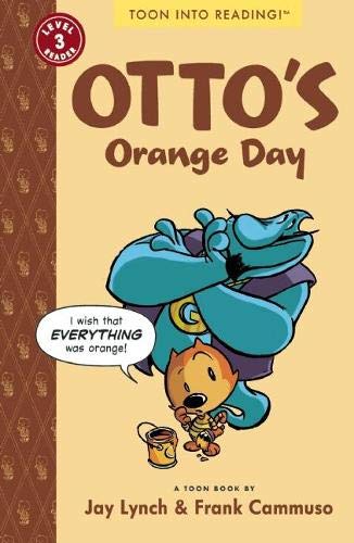Otto's Orange Day: TOON Level 3 (Otto the Cat)