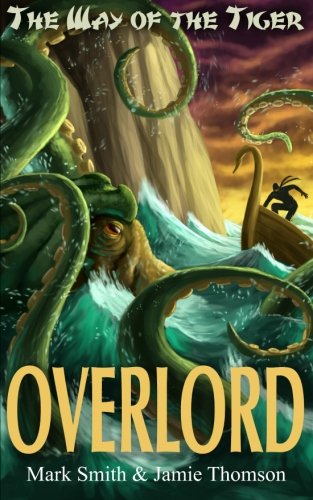 Overlord!: Volume 4 (Way of the Tiger)