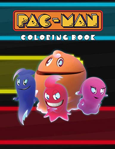Pac-Man Coloring Book: Great Coloring Book Gift for Boys & Girls, And All Fans