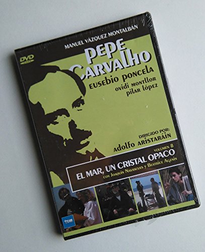 Pepe Carvalho El Mar, Un Cristal Opaco [DVD]