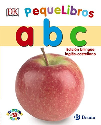 PequeLibros. A B C (Castellano - A PARTIR DE 0 AÑOS - PROYECTO DE 0 A 3 AÑOS - Libros lógicos)