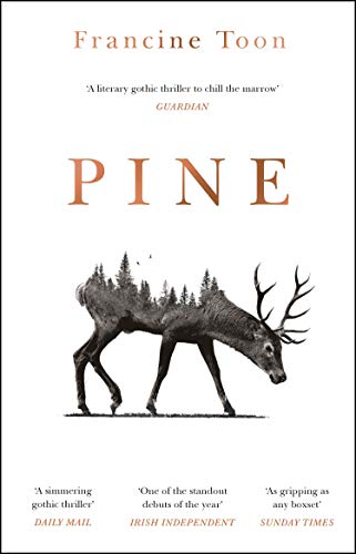 Pine: The spine-chilling, atmospheric debut of 2020 (English Edition)