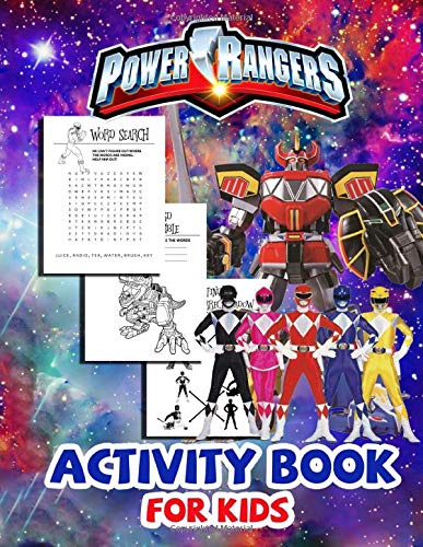 Power Rangers Activity Book For Kids: Lead Your Kids Magical, Successful Lives With The Exclusive Activity Book - Have Fun, Play Exciting Games And Study A Lot Through Dozens Of Helpful Exercises