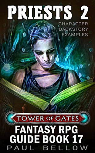 Priests 2: RPG Character Backstory Guide (Tower of Gates Fantasy RPG Guide Book 17) (English Edition)