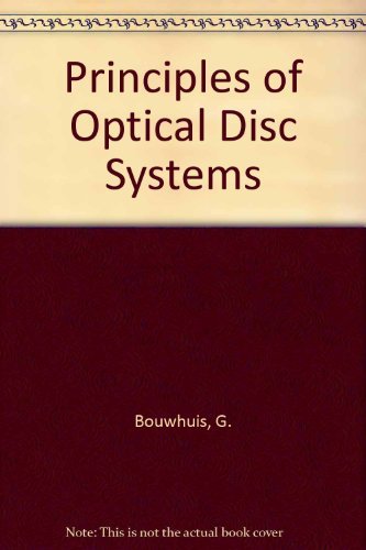 Principles of Optical Disc Systems,