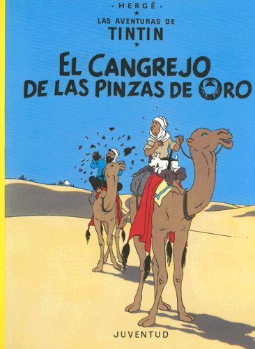 R- El cangrejo de las pinzas de oro (LAS AVENTURAS DE TINTIN RUSTICA)