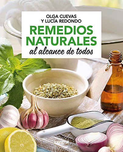 Remedios naturales al alcance de todos (SALUD)