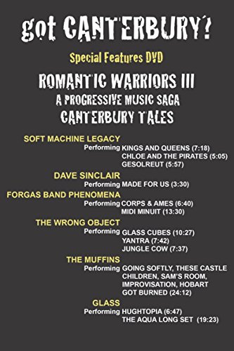 Romantic Warriors III - Special Features DVD - Got Canterbury?