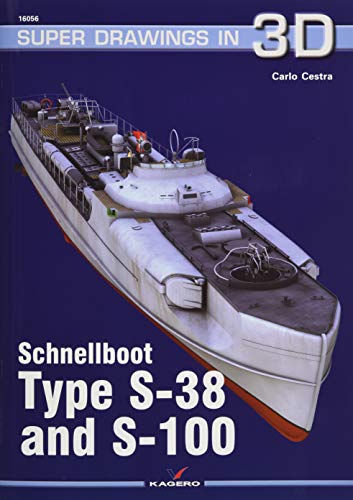 Schnellboot. Type S-38 and S-100: 16056 (Super Drawings in 3D)