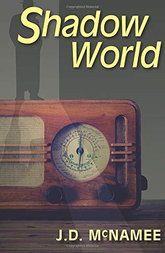 Shadow World: Book 1 of Shadow World Trilogy