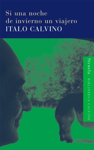 Si una noche de invierno un viajero (Biblioteca Italo Calvino nº 9)