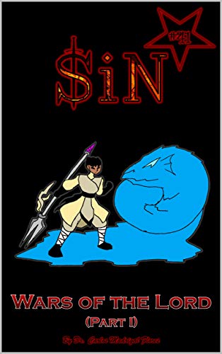 Sin: Wars of the Lord (Part I) (English Edition)