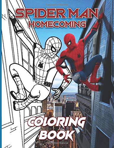 Spider Man Homecoming Coloring Book: Excellent Adult Coloring Books (Gifted Adult Colouring Pages Fun)