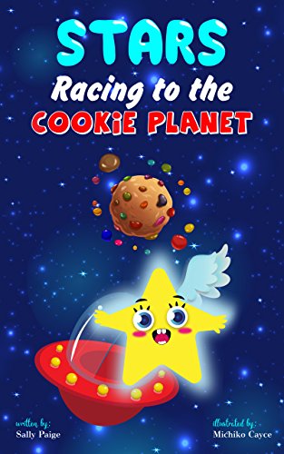 Stars Racing To The Cookie Planet (English Edition)