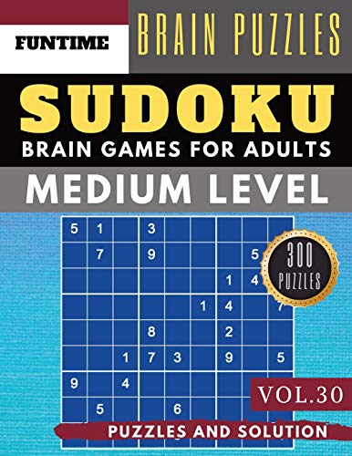 Sudoku Medium: Huge 300 medium SUDOKU books | sudoku medium difficulty Maths Book to Challenge Your Brain for Adult and Senior (sudoku medium puzzle books Vol.30)