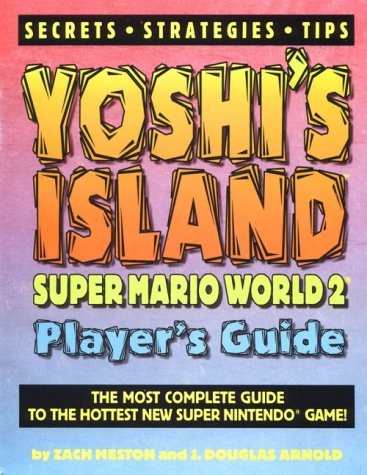 Super Mario World 2 Player's Guide: Yoshi's Island (Gaming Mastery)