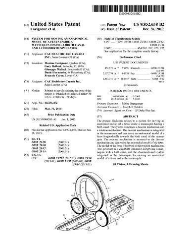 System for moving an anatomical model of a fetus inside a mannequin having a birth canal and a childbirth simulator: United States Patent 9852658 (English Edition)