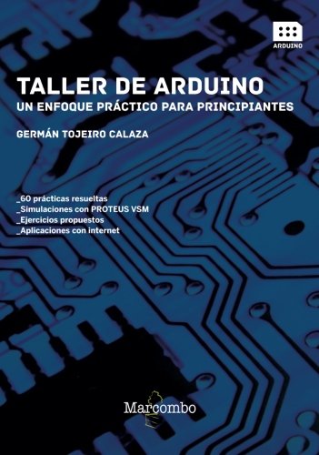 Taller de Arduino: Un enfoque práctico para principiantes: 1