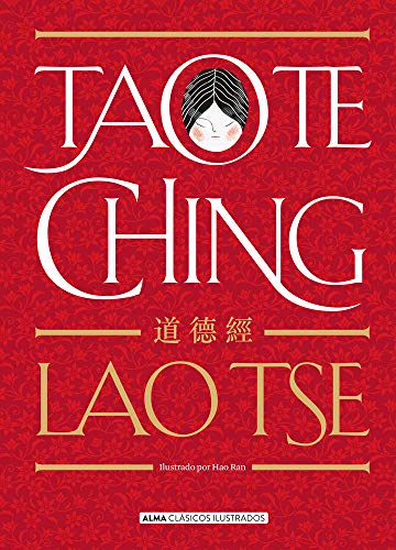 Tao Te Ching (Clásicos ilustrados)