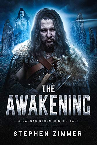 The Awakening: A Ragnar Stormbringer Tale (The Ragnar Stormbringer Tales) (English Edition)