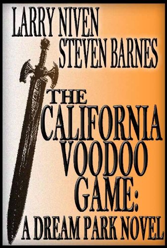 The California Voodoo Game: A Dreampark Novel (Dream Park Book 3) (English Edition)