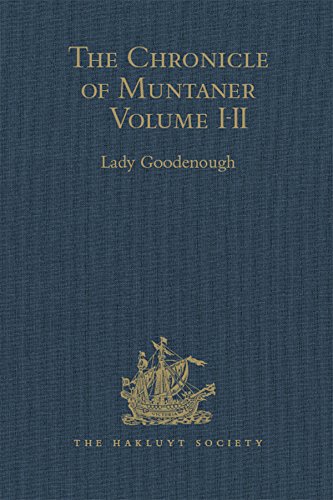 The Chronicle of Muntaner: Volumes I-II (Hakluyt Society, Second Series Book 47) (English Edition)