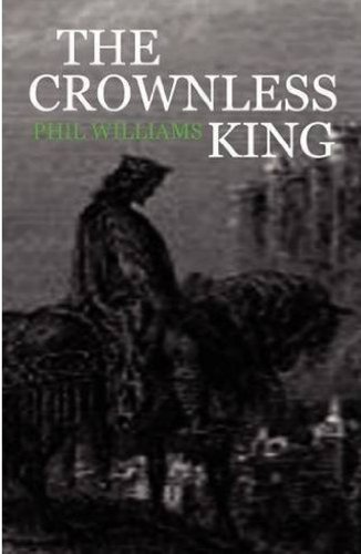 The Crownless King (The Warriors of Camelot Odyssey Book 1) (English Edition)