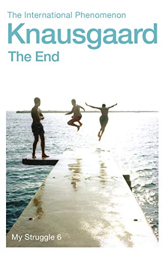 The End: My Struggle Book 6 (English Edition)