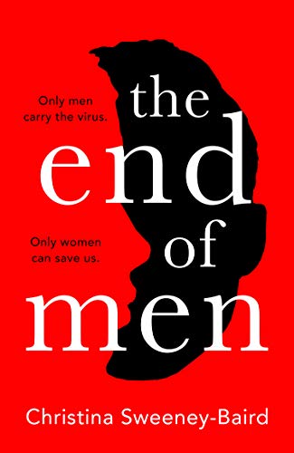 The End of Men (English Edition)