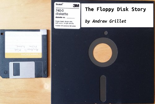 The Floppy Disk Story (English Edition)