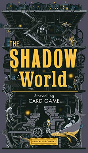 The Shadow World: A Sci-Fi Storytelling Card Game (Magical Myrioramas)