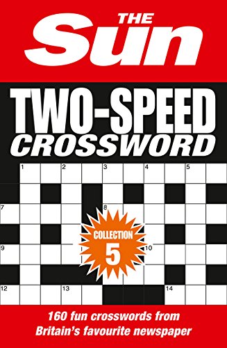 The Sun Two-Speed Crossword Collection 5: 160 two-in-one cryptic and coffee time crosswords