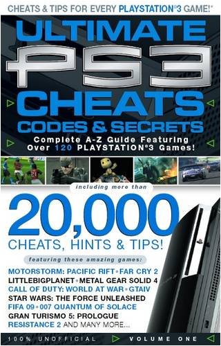 Ultimate PS3 Cheats and Guides - Includes Bonus LitttleBigPlanet Guide: v. 1: Featuring "Call of Duty: World at War", "GTA IV" and Many More...