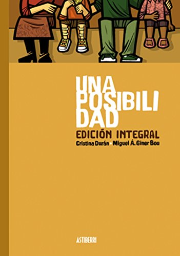 Una posibilidad. Edición integral (Sillón Orejero) Una posibilidad. Edición integral (Sillón Orejero)