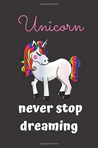 Unicorn Never stop dreaming: Cute pony on black background. Sketchbook For Girls ( Kids drawing Books)