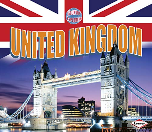 United Kingdom (Country Explorers) (English Edition)