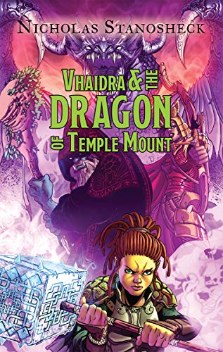 Vhaidra and the DRAGON of Temple Mount (The VHAIDRA Saga Book 2) (English Edition)